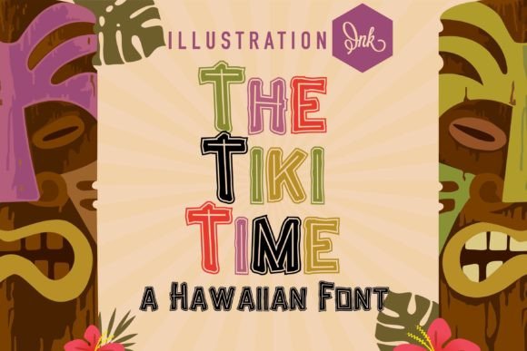 Discover The Tiki Time: A Vibrant Display Font for Tropical Designs