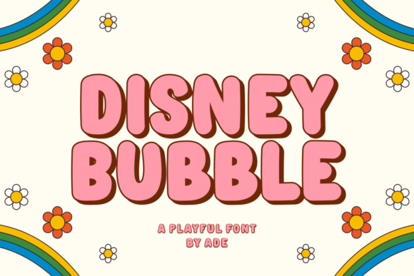 Disney Bubble: A Font That Brings Joyful Energy to Your Designs