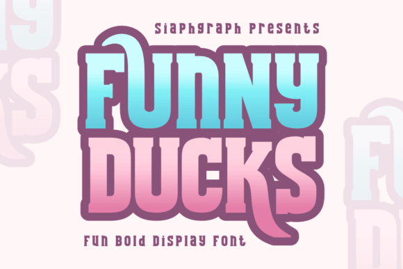 Funny Ducks: A Bold Font for Sassy Designs