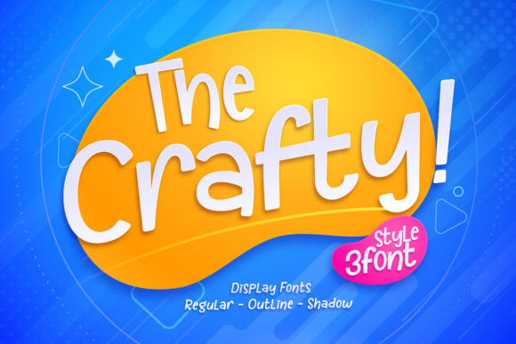 The Crafty! A Cool and Flexible Display Font