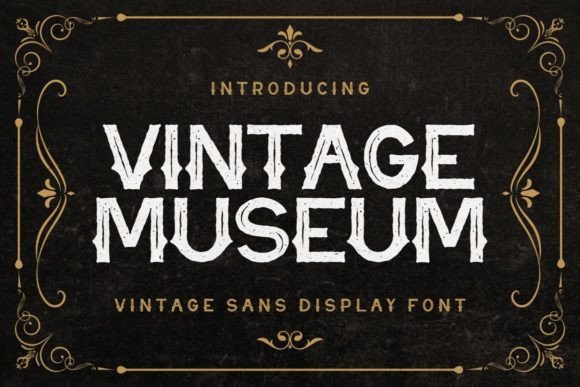 Vintage Museum: A Display Font for Timeless Design